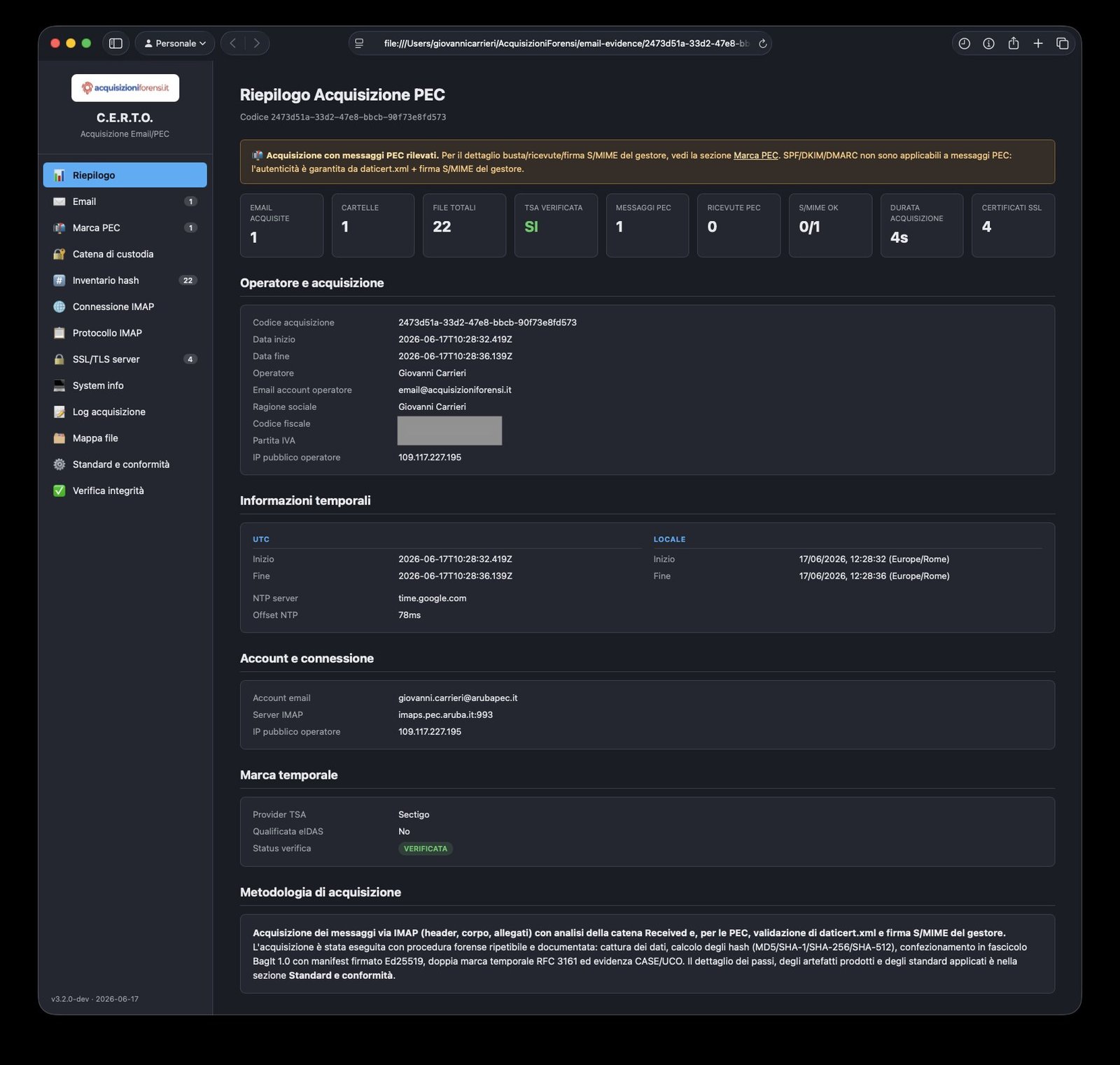 Il report forense di un'acquisizione PEC: contatori dedicati (messaggi PEC, ricevute, S/MIME, certificati SSL) e la sezione «Marca PEC» con la validazione di daticert.xml e della firma S/MIME del gestore. SPF/DKIM/DMARC non si applicano alle PEC.